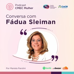 #62 - Conversa com Fádua Sleiman