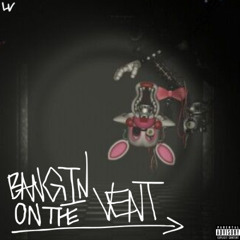 bangin on the vent prod. 3FS