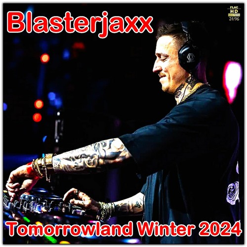 Blasterjaxx Tomorrowland Winter 2024 Adan Jolene