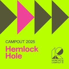 Honcho Campout 2025 [Hemlock Hole]