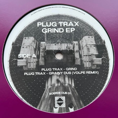 PREMIERE: Plug Trax - Grind [BOERDEDUB01]