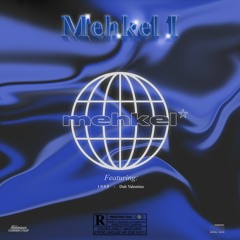 Mehkel Ⅰ [Full Tape]