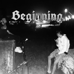 Beginning