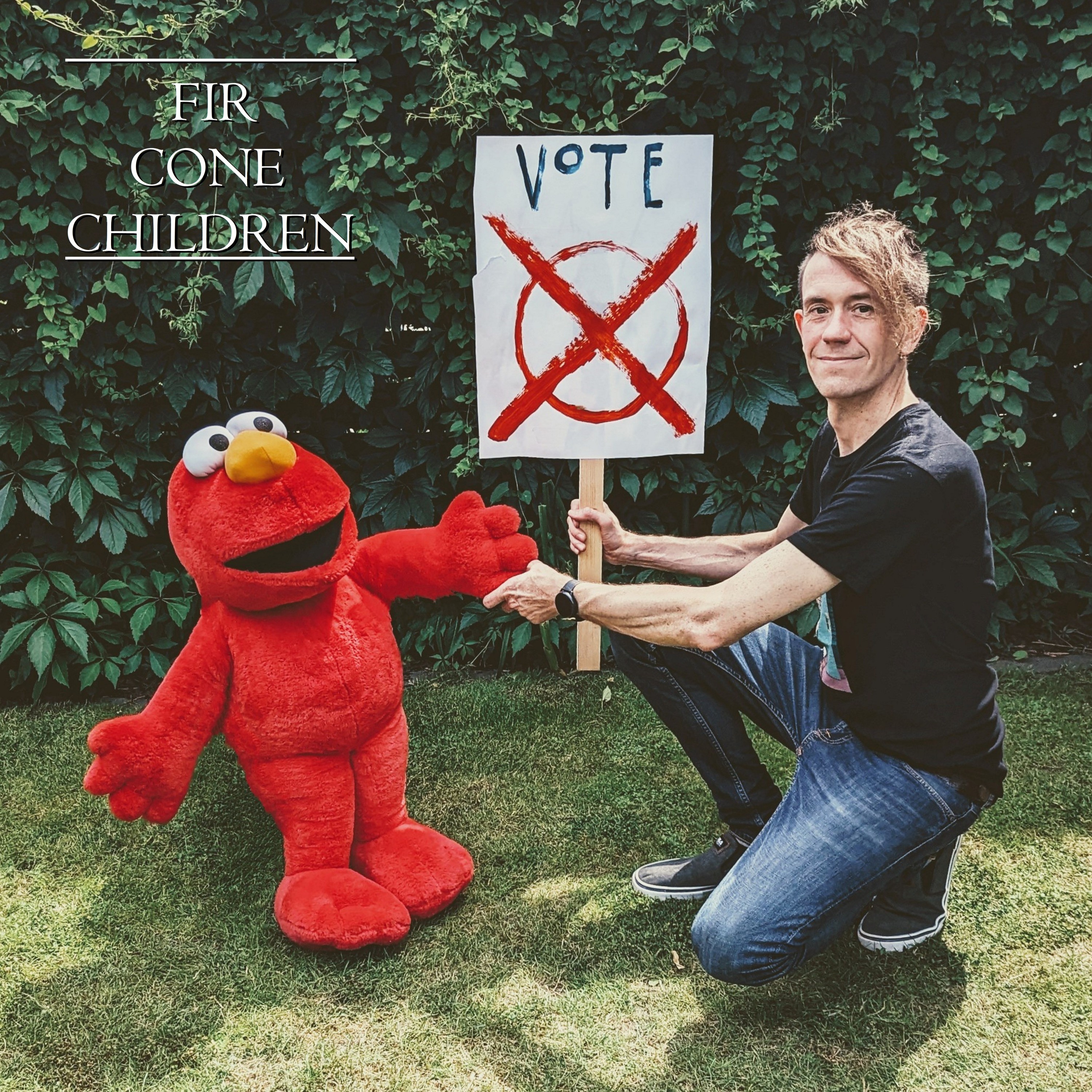 Fir Cone Children - Vote For Me episode artwork