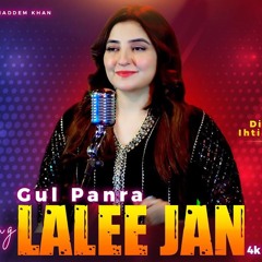 Gul Panra ❤️  LALEE JAN  Pashto New Song 2025