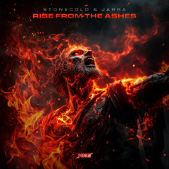 Stonecold & Jarra - Rise From The Ashes [Radio Edit]