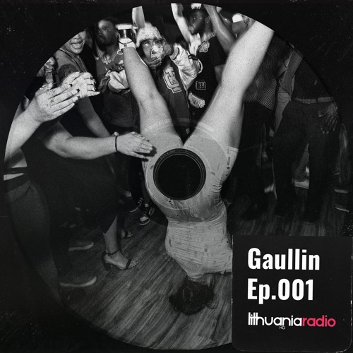 Lithuania HQ Radio: Ep 001 Gaullin