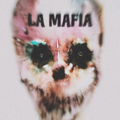 LA MAFIA (FREE)