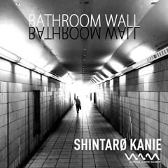 SHINTARO KANIE - Bathroom Wall