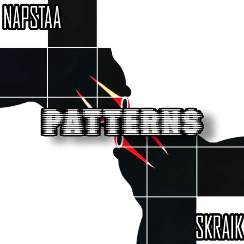 NAPSTAA & SKRAIK - PATTERNS (FREE)