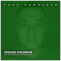 FREE DOWNLOAD:  Edward Shearmur - Taxi ride (Specifik Unofficial Remix)