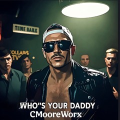 Who's Your Daddy_  (1).mp3