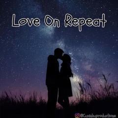 Love on Repeat