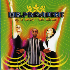 Stream Mr. President music | Listen to songs, albums, playlists