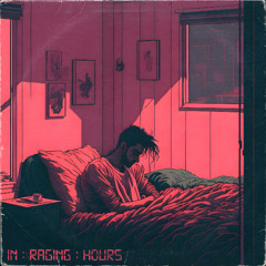 IN RAGING HOURS (Original Dark Pop Version)
