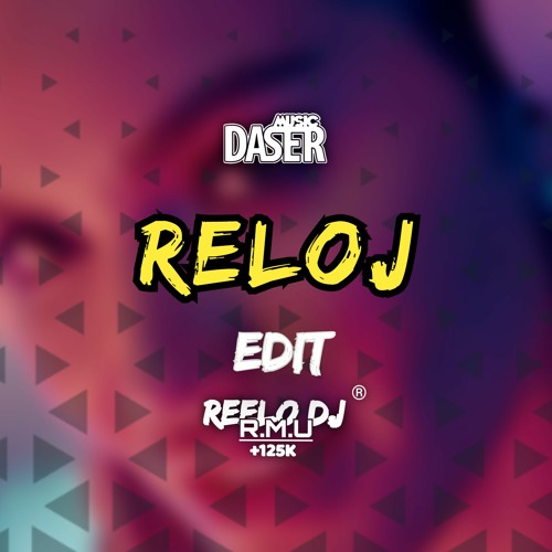 Rauw Alejandro X Anuel AA - Reloj (Reelo Extended Edit)