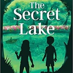 [Zip] The Secret Lake (DOWNLOAD) [Amazing]