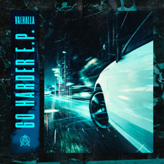 Valhalla - Go Harder
