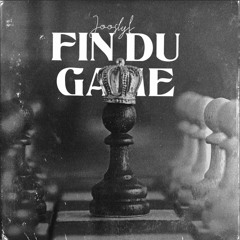JOOSLYF - FIN DU GAME