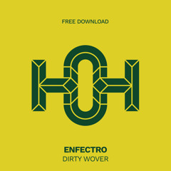 HLS279 Enfectro - Dirty Wover (Original Mix)