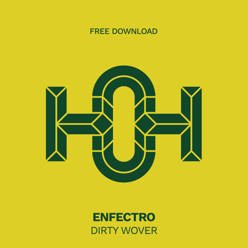 HLS279 Enfectro - Dirty Wover (Original Mix)