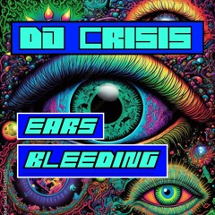 Ears Bleeding