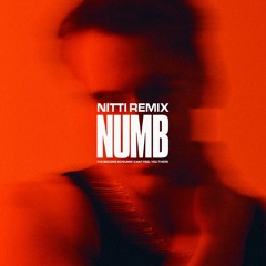 Numb (NITTI Remix)
