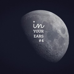 In Your Ears #4