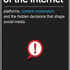 [Download] EPUB 💛 Custodians of the Internet: Platforms, Content Moderation, and the