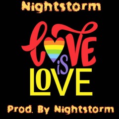 Nightstorm - Love Is Love(Official)Prod. By Nightstorm