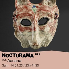 Nocturama #21 - Oksa invite : Aasana - 14/01/2023