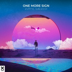 Zuffo, Galucci - One More Sign (Extended Mix)