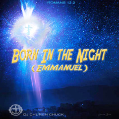 Born In The Night (Emmanuel)