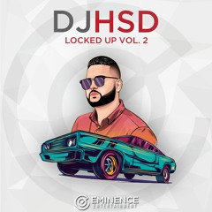 Locked Up Vol. 2 - DJ HsD