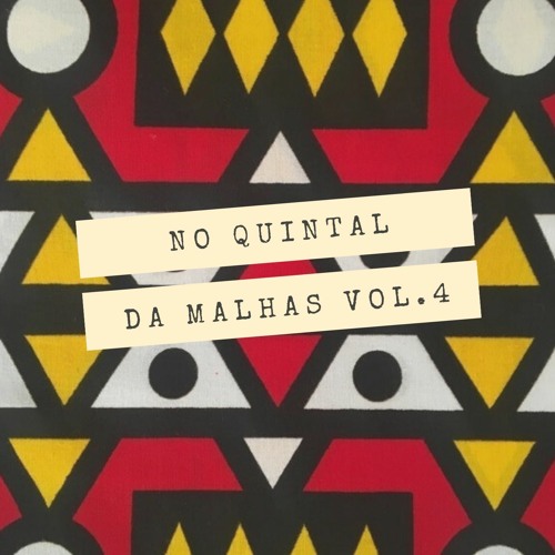 No Quintal da Malhas Vol.4