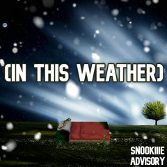 In This Weather (no home)