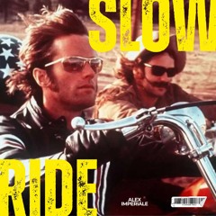 Slow Ride