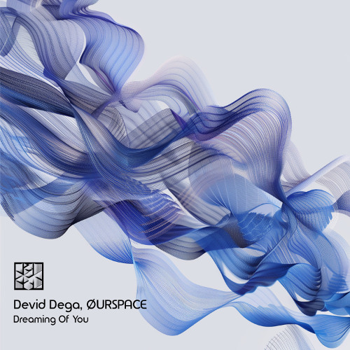 Devid Dega, ØURSPACE - Dreaming Of You (original mix) Modular states