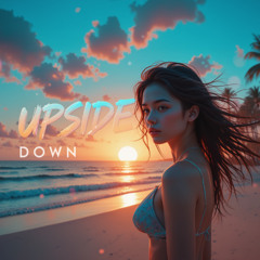 UPSIDE DOWN (Official Audio)
