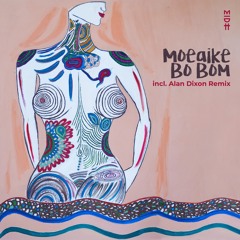 Moeaike - Bo Bom (Instrumental Mix)