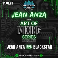 Emission Art Of Mixing Series B2b Exclusive - Jean Anza B2B Blackstar - Master #001 1.mp3