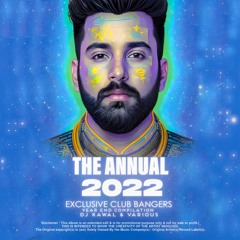 THE ANNUAL 2022 - DJ KAWAL & VARIOUS (OUT NOW)