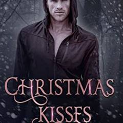 [ACCESS] EBOOK 📝 Christmas Kisses: A Limited Edition Collection of Shifter Holiday R