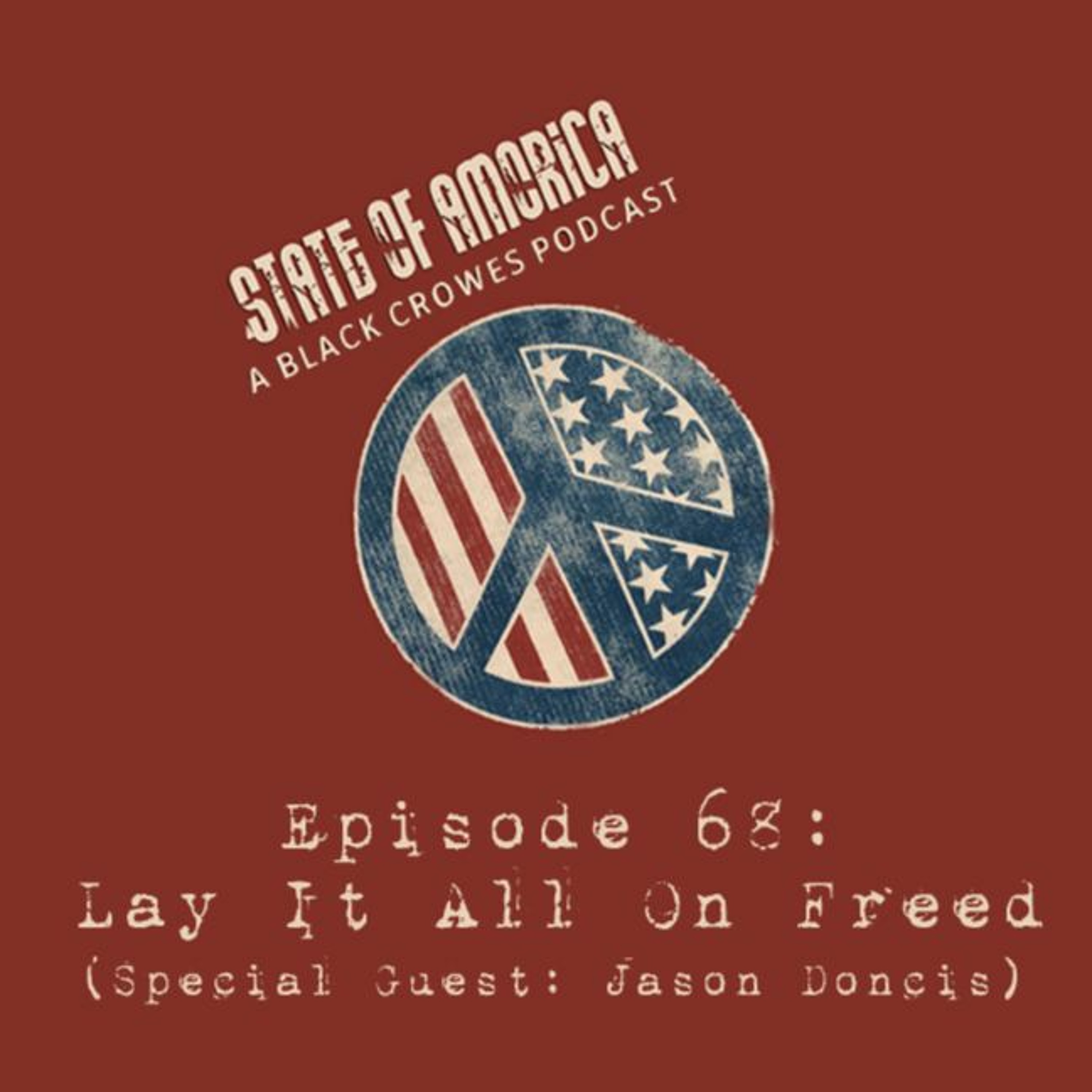 State of Amorica: A Black Crowes Podcast