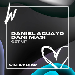 Daniel Aguayo, Dani Masi - Get up (Extended Mix)