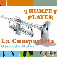 222 La Cumparsita - Gerardo Matos - Trumpet Player Youtube Channel