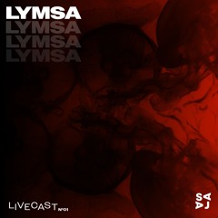 LYMSA - LIVECAST 01 [211]