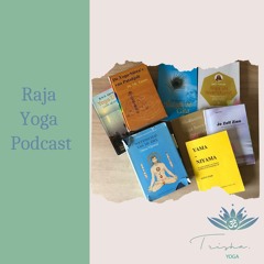 #23 Raja Yoga Podcast Niyamas_5e Niyama Ishvara Pranidhana_Overgave