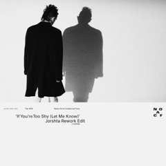 The 1975 - If You're Too Shy (Let Me Know)(Jorshta Rework Edit )