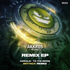Aerials - To The Moon (Imthox Remix)[AREC050]